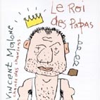 Malone "le roi des papas"